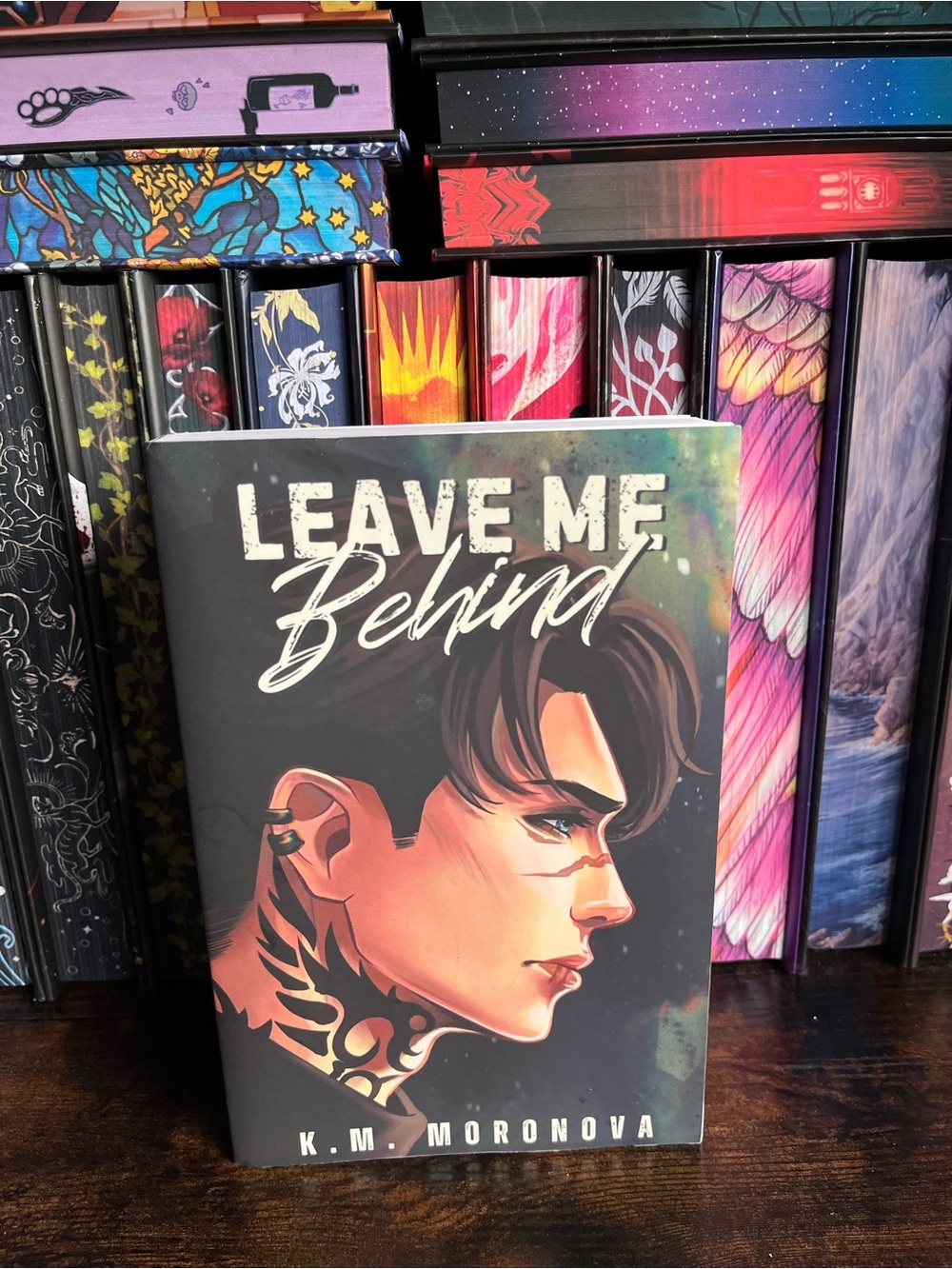 Leave Me Behind by K.M. Moronova Probably Smut Edition